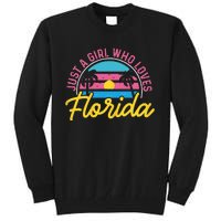 Floridian Native Florida Just A Who Loves Florida Tall Sweatshirt