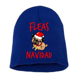 Fleas Navidad Funny Pug Christmas Gift Funny Gift Short Acrylic Beanie