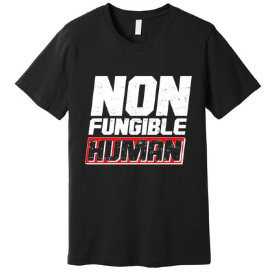 Funny Non Fungible Human NFT Premium T-Shirt