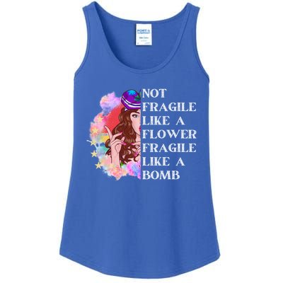 Funny Not Fragile Like A Flower Fragile Like A Bomb Gift Ladies Essential Tank