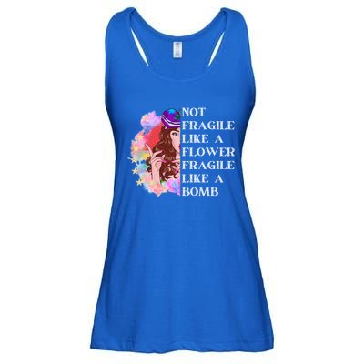 Funny Not Fragile Like A Flower Fragile Like A Bomb Gift Ladies Essential Flowy Tank