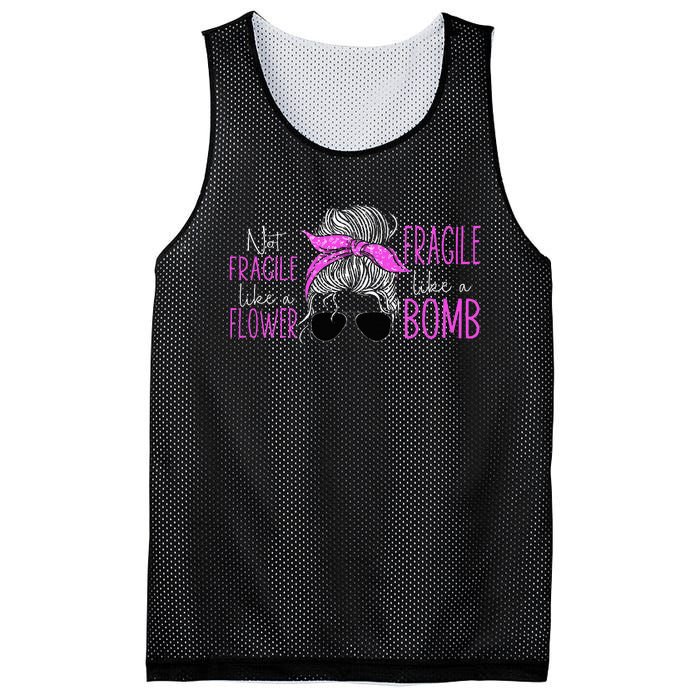 Feminist Not Fragile Like A Flower Fragile Like A Bomb Mesh Reversible Basketball Jersey Tank