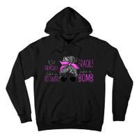 Feminist Not Fragile Like A Flower Fragile Like A Bomb Tall Hoodie