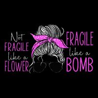 Feminist Not Fragile Like A Flower Fragile Like A Bomb Kids T-Shirt