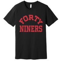 Forty Niners Premium T-Shirt