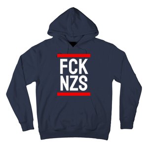 Fck Nzs Hoodie