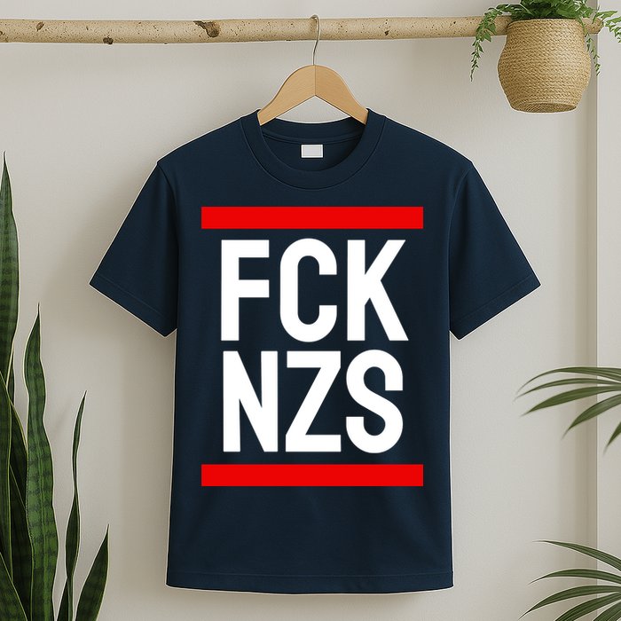 Fck Nzs T-Shirt