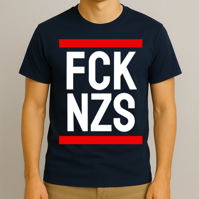 Fck Nzs T-Shirt