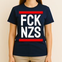 Fck Nzs T-Shirt