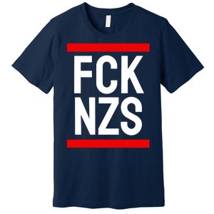 Fck Nzs Premium T-Shirt