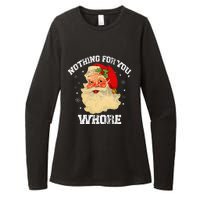 Funny Nothing For You Whore Santa Claus Christmas Womens CVC Long Sleeve Shirt