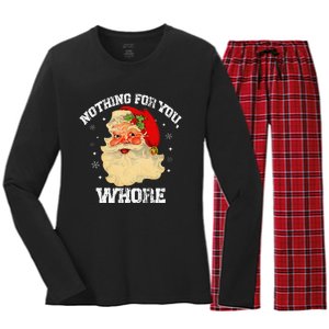 Funny Nothing For You Whore Santa Claus Christmas Women's Long Sleeve Flannel Pajama Set 