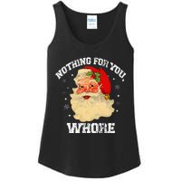 Funny Nothing For You Whore Santa Claus Christmas Ladies Essential Tank