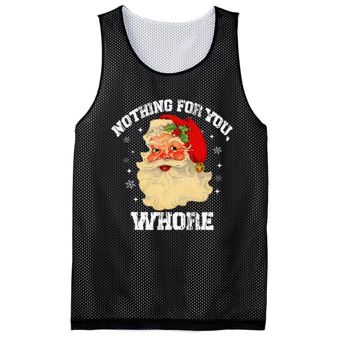 Funny Nothing For You Whore Santa Claus Christmas Mesh Reversible Basketball Jersey Tank