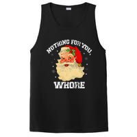 Funny Nothing For You Whore Santa Claus Christmas PosiCharge Competitor Tank