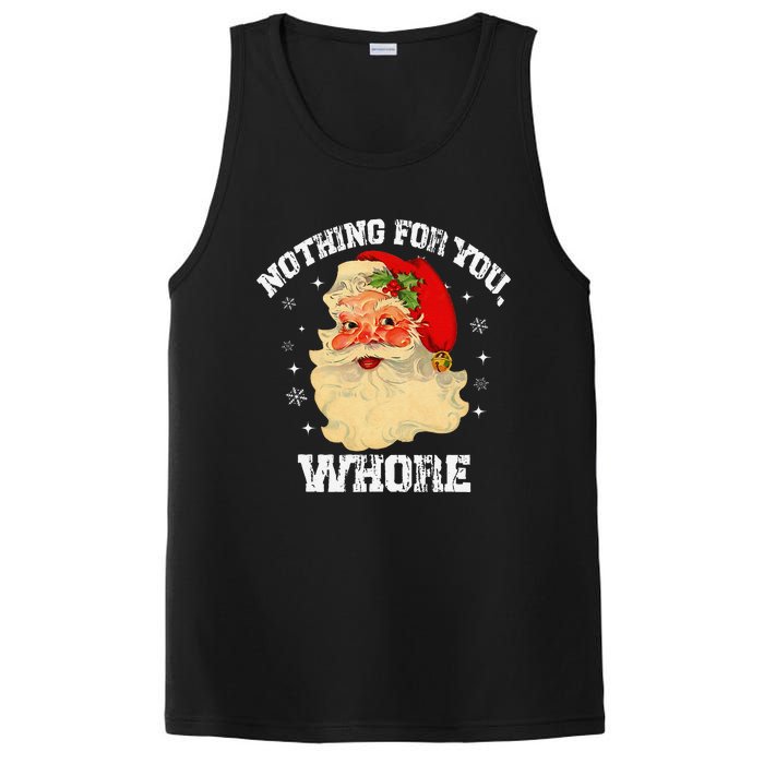 Funny Nothing For You Whore Santa Claus Christmas PosiCharge Competitor Tank