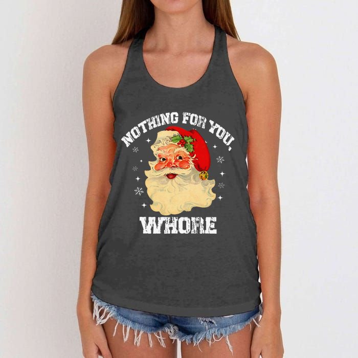 Funny Nothing For You Whore Santa Claus Christmas Women's Knotted Racerback Tank