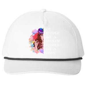 Funny Not Fragile Like A Flower Fragile Like A Bomb Cool Gift Snapback Five-Panel Rope Hat