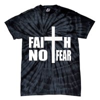 Faith Not Fear Tie-Dye T-Shirt