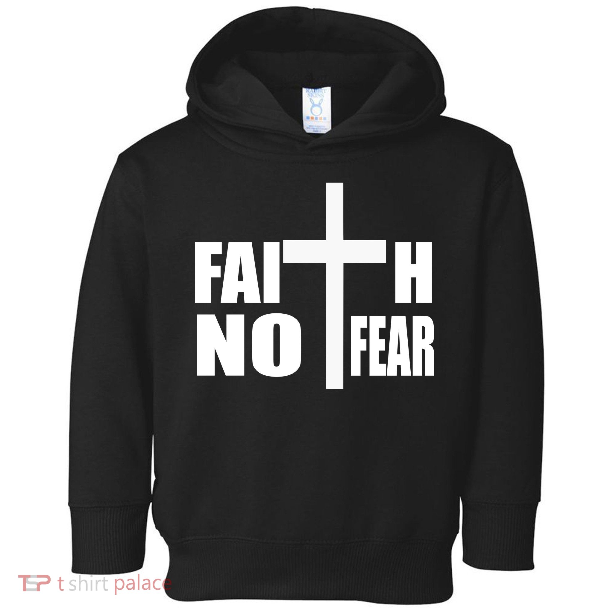 Faith Not Fear Toddler Hoodie