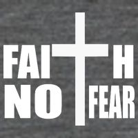 Faith Not Fear Tall T-Shirt