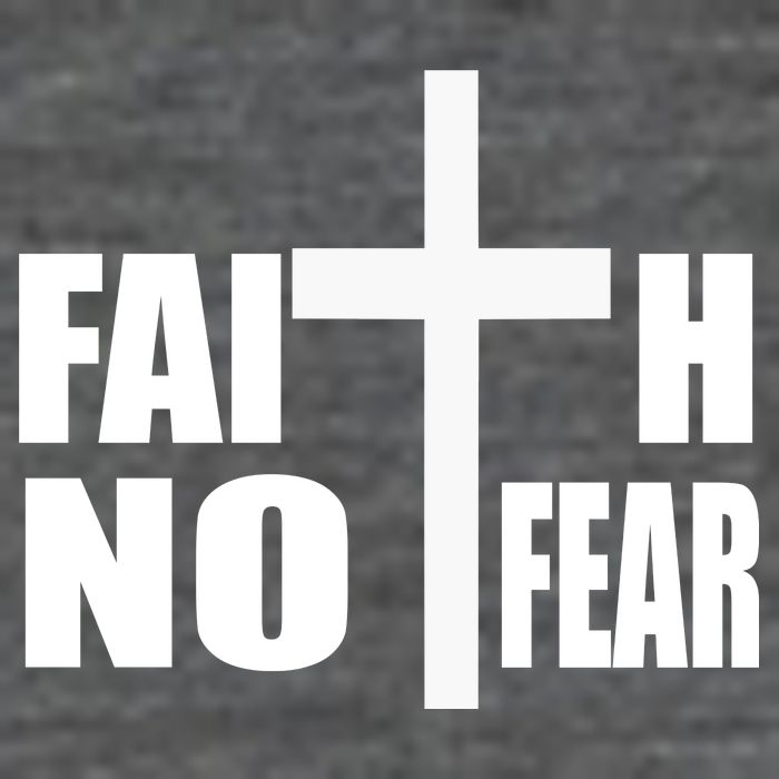 Faith Not Fear Tall T-Shirt