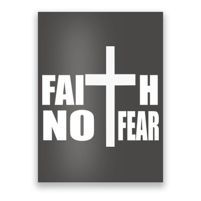 Faith Not Fear Poster