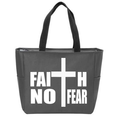 Faith Not Fear Zip Tote Bag