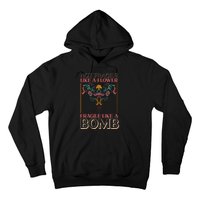 Feminist Not Fragile Like A Flower Fragile Like A Bomb Hoodie