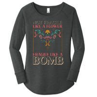 Feminist Not Fragile Like A Flower Fragile Like A Bomb Women's Perfect Tri Tunic Long Sleeve Shirt