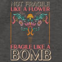 Feminist Not Fragile Like A Flower Fragile Like A Bomb Vector Backpack
