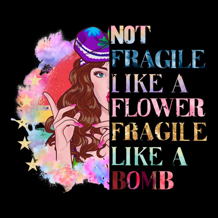Funny Not Fragile Like A Flower Fragile Like A Bomb Funny Gift Daily Commute Backpack