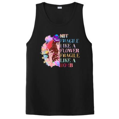 Funny Not Fragile Like A Flower Fragile Like A Bomb Funny Gift PosiCharge Competitor Tank