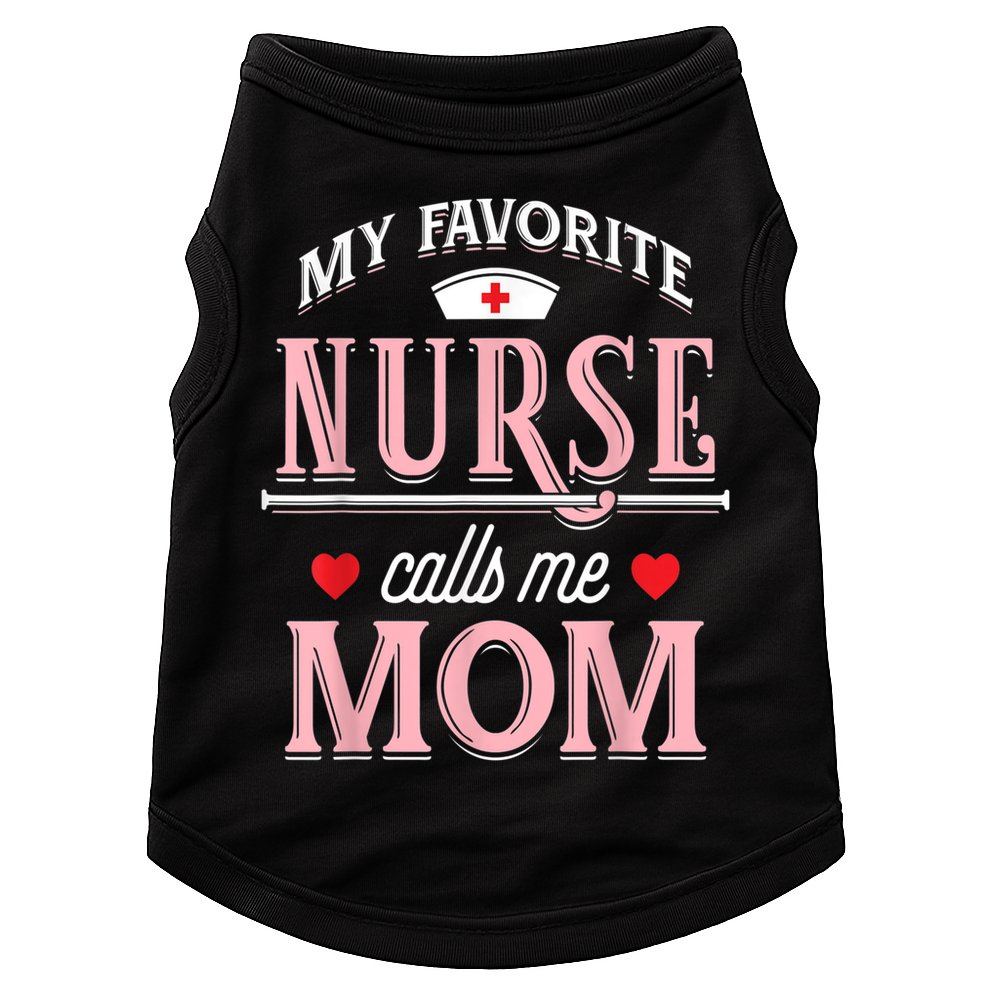 Funny Nurse Gift My Favorite Call Me Mom Doggie Tank