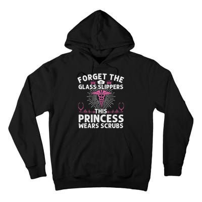 Funny Nurse Gift For Women Cool This Princess Wears Scrubs Tall Hoodie