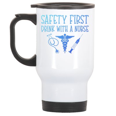 Funny Nurse Gift Safety First With A Nurse Rn Np Party Gift Stainless Steel Travel Mug