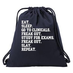 Funny Nurse Gift Eat Sleep Clinicals Freak Out Slay Rn Lpn Meaningful Gift Drawstring Bag