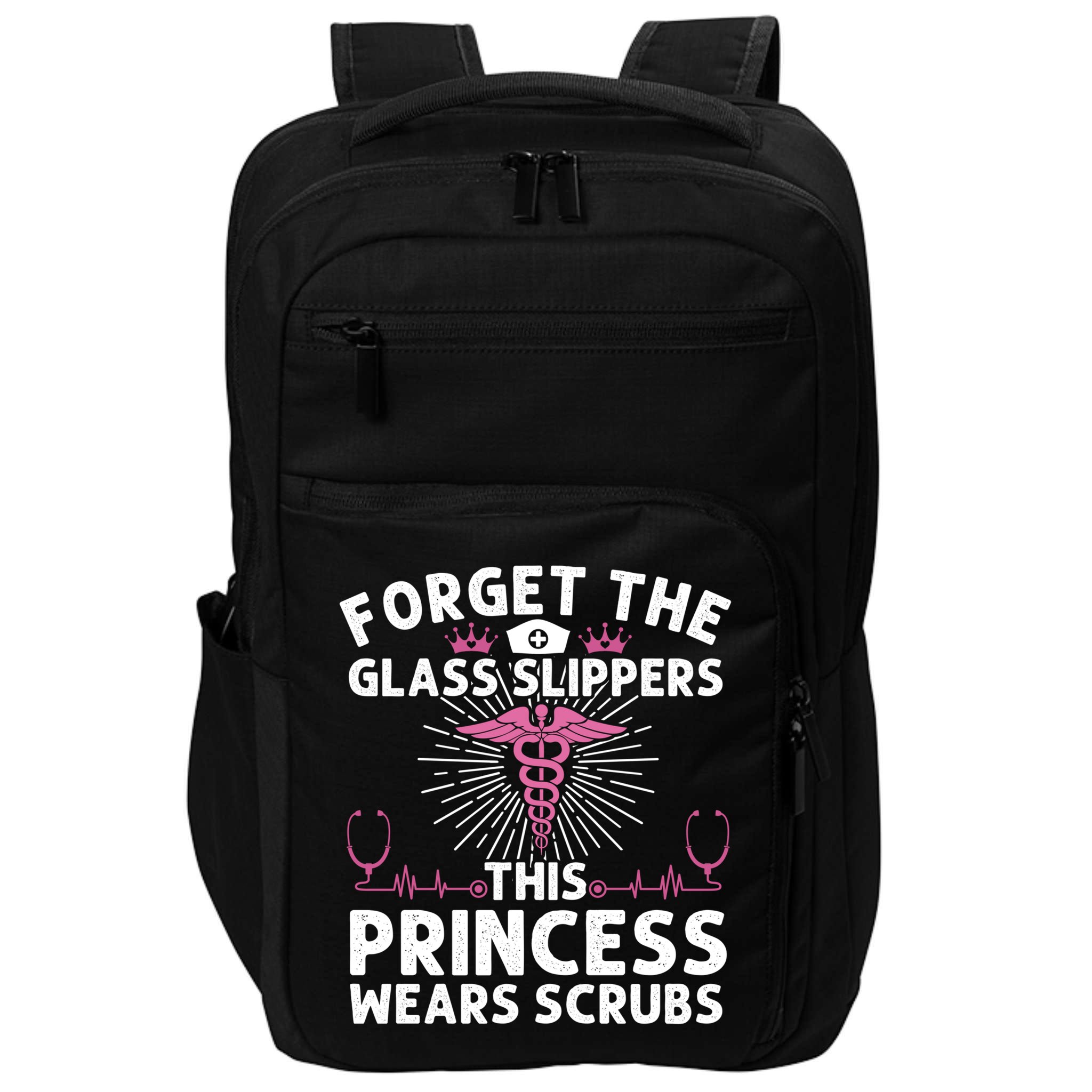 Funny Nurse Gift Cool This Princess Wears Scrubs Gift Impact Tech Backpack