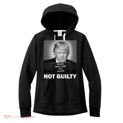 Funny Not Guilty Trump Mug Shot Women's Fleece Hoodie