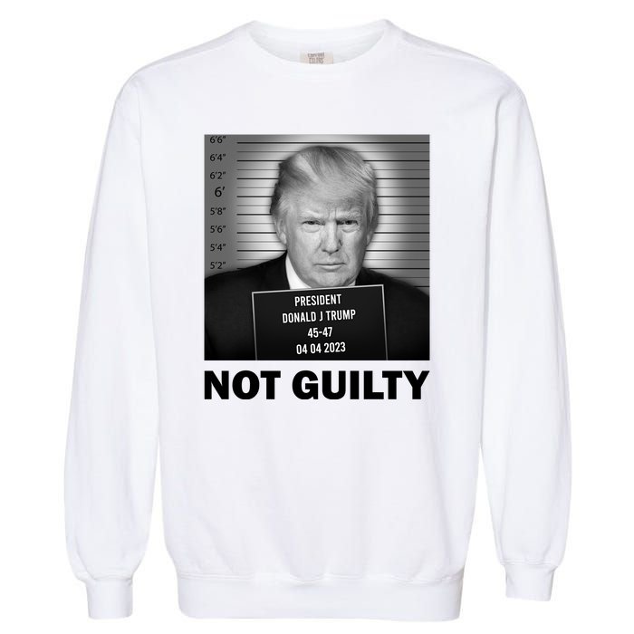 Funny Not Guilty Trump Mug Shot Garment-Dyed Sweatshirt