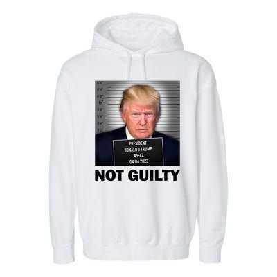 Funny Not Guilty Donald Trump Mug Shot Garment-Dyed Fleece Hoodie