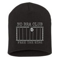 Feminist Not Guilty Free The Nips No Bra Club Short Acrylic Beanie