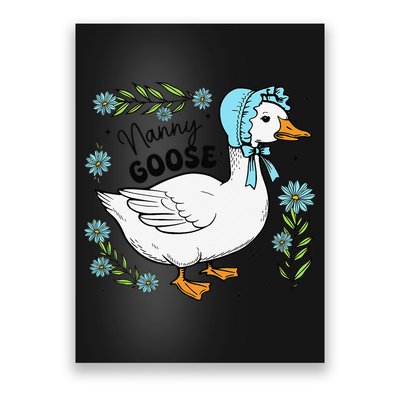 Floral Nanny Goose Cute Silly Goose Mothers Day Poster