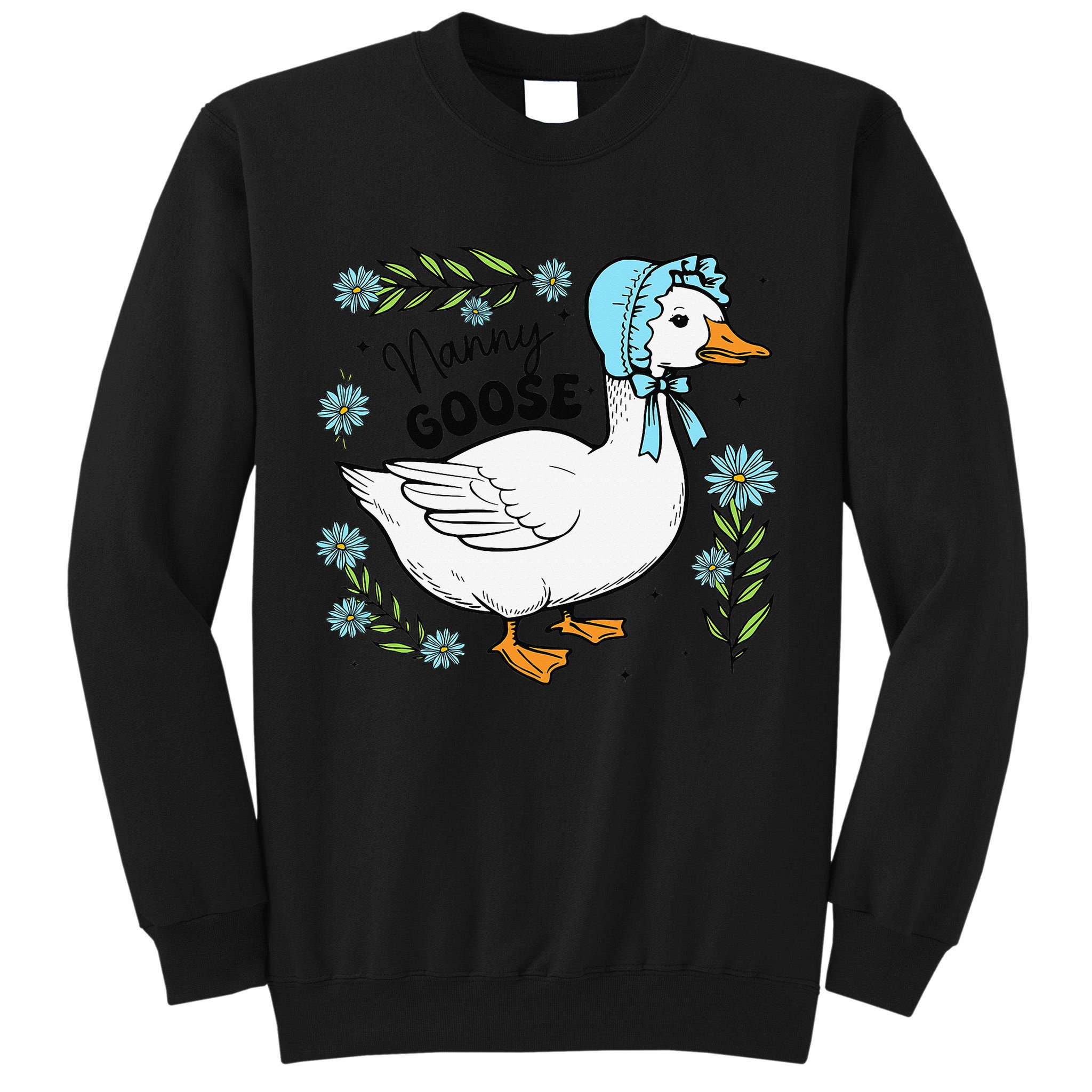 Floral Nanny Goose Cute Silly Goose Mothers Day Tall Sweatshirt