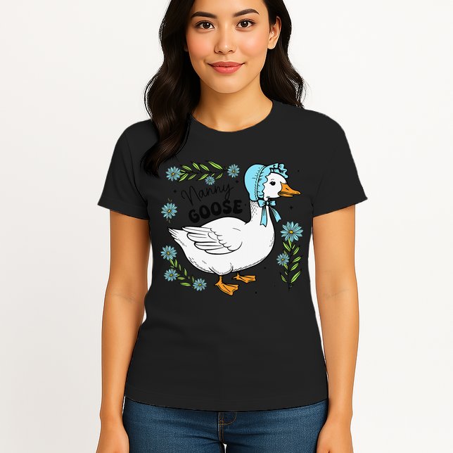 Floral Nanny Goose Cute Silly Goose Mothers Day Womens T-Shirt