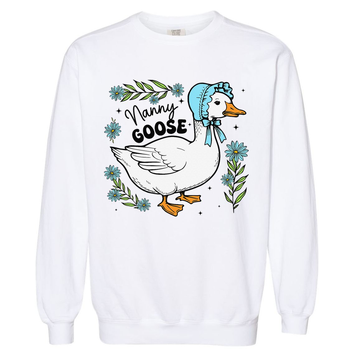 Floral Nanny Goose Cute Silly Goose Mothers Day Garment-Dyed Sweatshirt