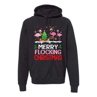 Flamingo Noel Hats Dancing On Snow Merry Flocking Christmas Flamingo Noel Premium Hoodie