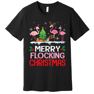 Flamingo Noel Hats Dancing On Snow Merry Flocking Christmas Flamingo Noel Premium T-Shirt