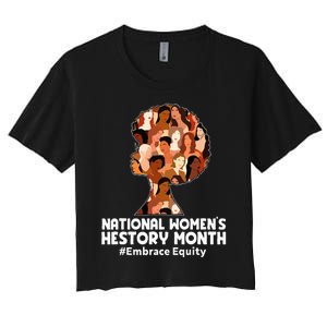 Feminist National History Month 2024 Embrace Equity Women's Crop Top Tee