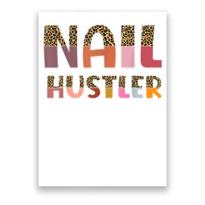 Funny Nail Hustler Manicurist Nail Artist Nail Tech Poster